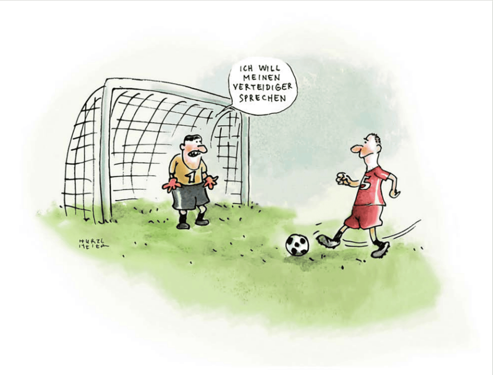Zu sehen ist eine Fußball-Zeichnung: Ein Fußballspieler steuert einen Ball auf das Tor zu. Der Torwart sagt: "Ich will meinen Verteidiger sprechen".