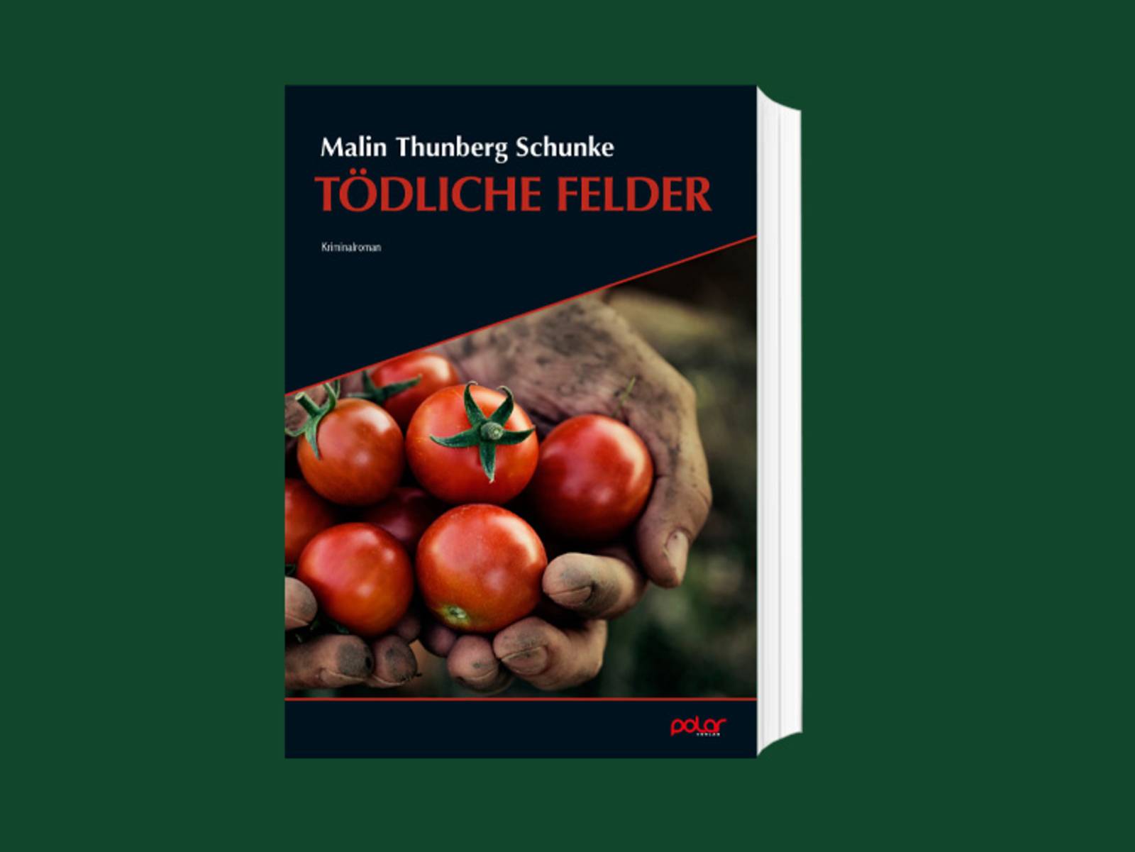 Das Cover zum Buch „Tödliche Felder“ von Malin Thunberg Schunke