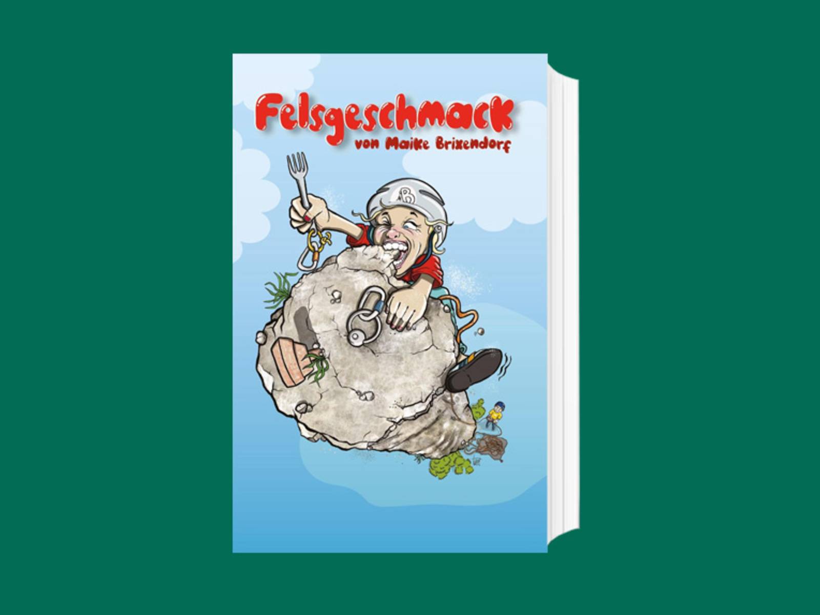 Das Cover zum Buch „Felsgeschmack“ von Maike Brixendorf