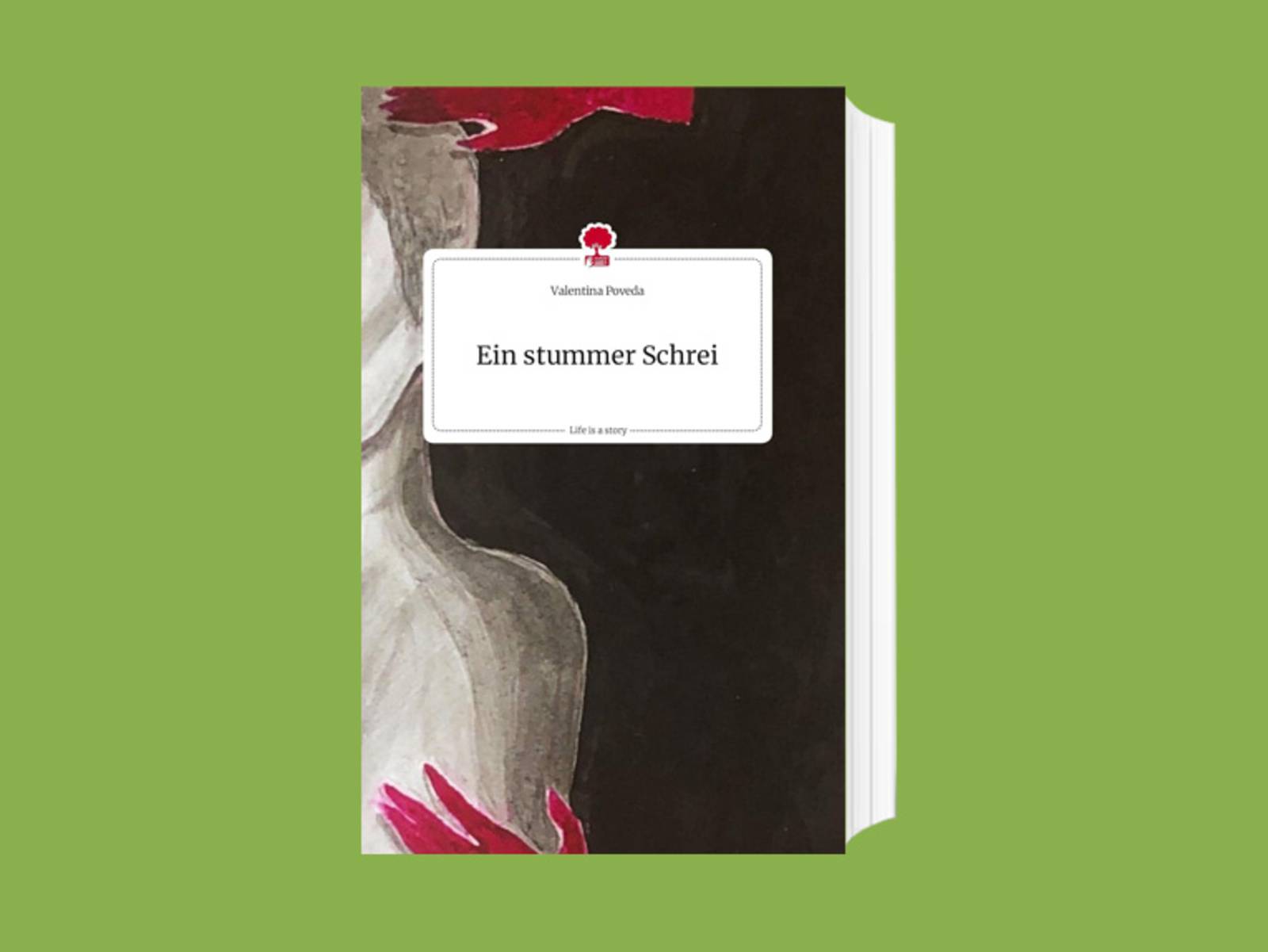 Das Cover zum Buch „Ein stummer Schrei“ von Valentina Poveda