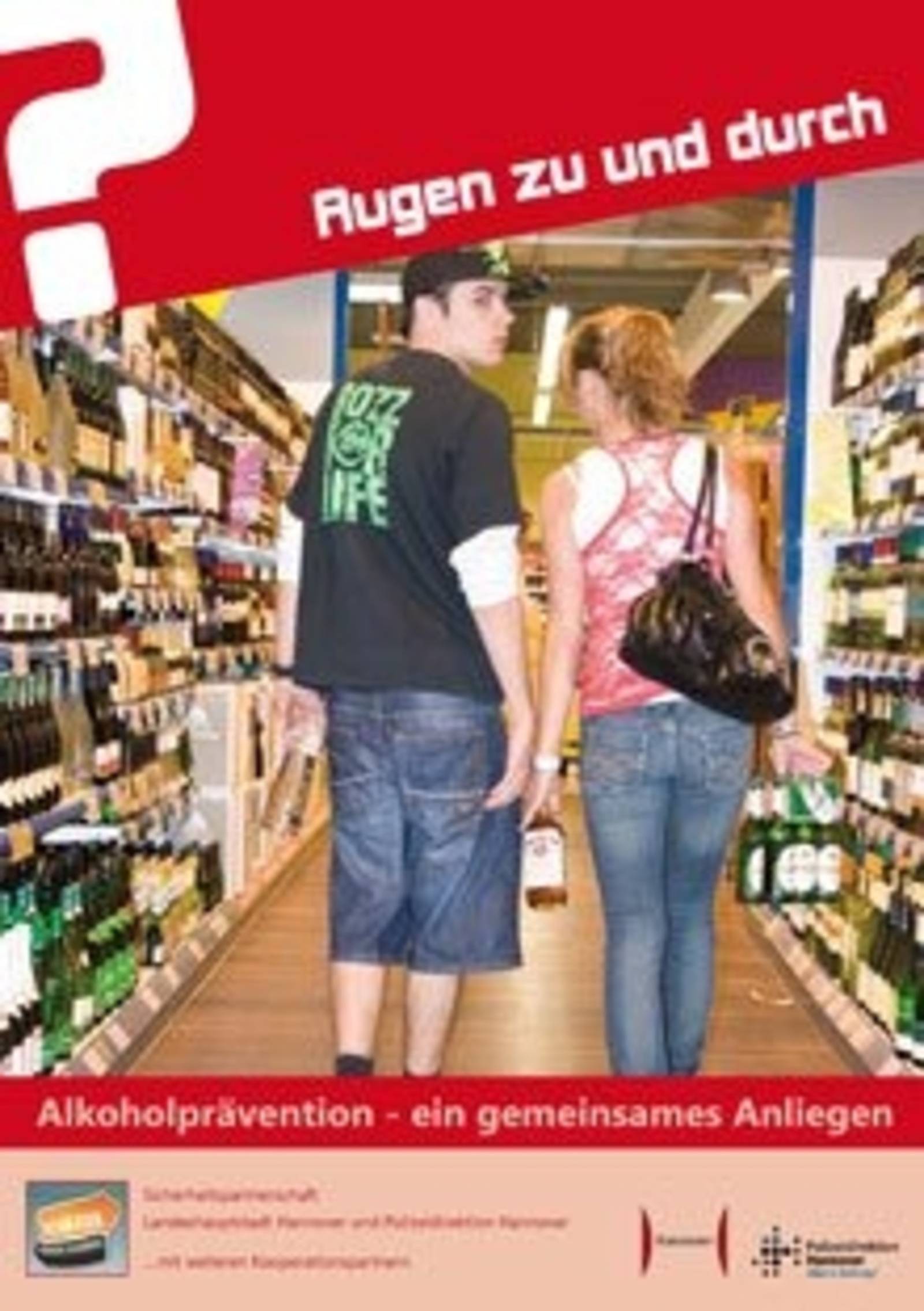 Plakat zur Alkoholprävention: Motiv Einkaufen "Augen zu und durch"