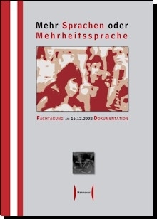 Titelblatt der Tagungsdokumentation "Mehr Sprachen oder Mehrheitssprache" aus dem Jahr 2002
