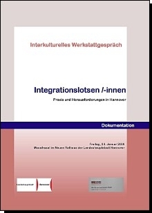 Titelseite zu Veröffentlichung "Interkulturelles Werkstattgespräch Integrationslotsen 2009"