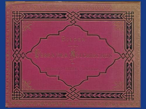 Bildersammlung: Bilder aus dem Leben der Neugriechen