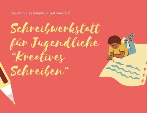 Schreibwerkstatt für Jugendliche
