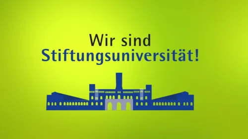 Schriftzug: Wir sind Stiftungsuniversität