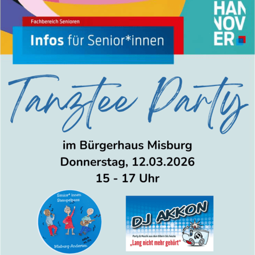 Tanz-Tee Party Plakat mit Eckdaten und Symbol des Stempelpasses und des DJ Akkon mit dem Motto "Lang nicht mehr gehört"