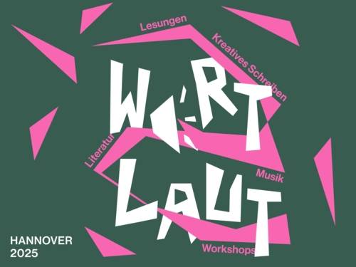 WortLaut-Festival, Litertur, Sprache, Hannover