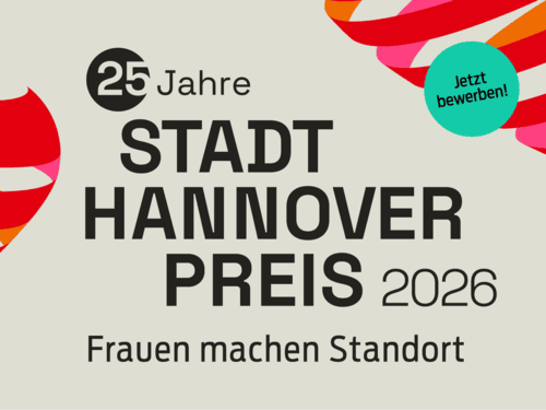 Eine Wort-Bild-Marke. Darauf steht "Stadt Hannover Preis 2026 Frauen machen Standort".