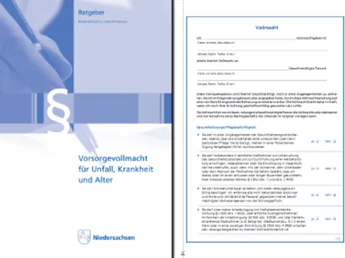 Vorschau auf die Brosch&uuml;re "Vorsorgevollmacht f&uuml;r Unfall, Krankheit und Alter" des Nieders&auml;chsischen Justizministeriums. Das Bild zeigt das Titelblatt der Brosch&uuml;re und die erste Seite eines Formulars, mit dem eine Vollmacht erteilt werden kann.