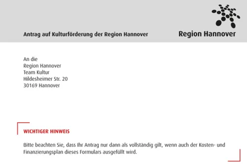 Auszug eines Antrages mit dem Regionslogo und dem Titel "Antrag auf Kulturförderung der Region Hannover" in der Kopfzeile. Darunter die Anschrift, an die der Antrag zu senden ist und wiederum darunter in roter Schrift "Wichtiger Hinweis" sowie der Anfang eines Textfeldes.