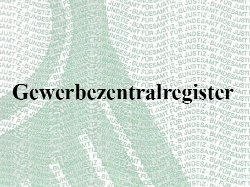 Auf dem Briefbogen sind wellenförmig die Worte "Bundesamt für Justiz" gedruckt und darüber das Wort "Gewerbezentralregister".