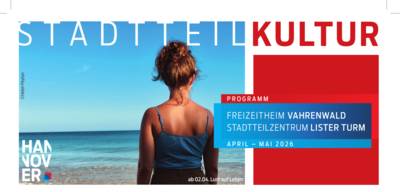 Aktuelles Monatsprogramm FZH Vahrenwald & STZ Lister Turm