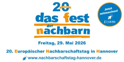 Auf weißem Hintergrund steht in blauer und oranger Schrift 20 Jahr das Fest der Nachbarn, Freitag, 29. Mai 2026