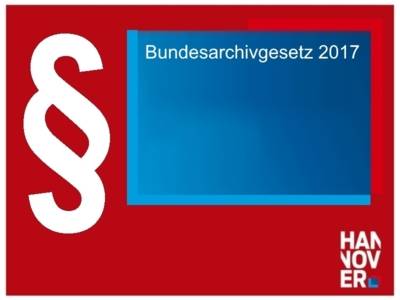 Bundesarchivgesetz 2017