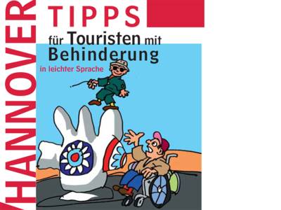 Teilansicht der Vorderseite der Broschüre "Unser Hannover - Tipps für Touristen mit Behinderung in leichter Sprache": Zeichnung eines blinden Mannes auf dem Kunstwerk "Nana", daneben ein Herr im Rollstuhl.