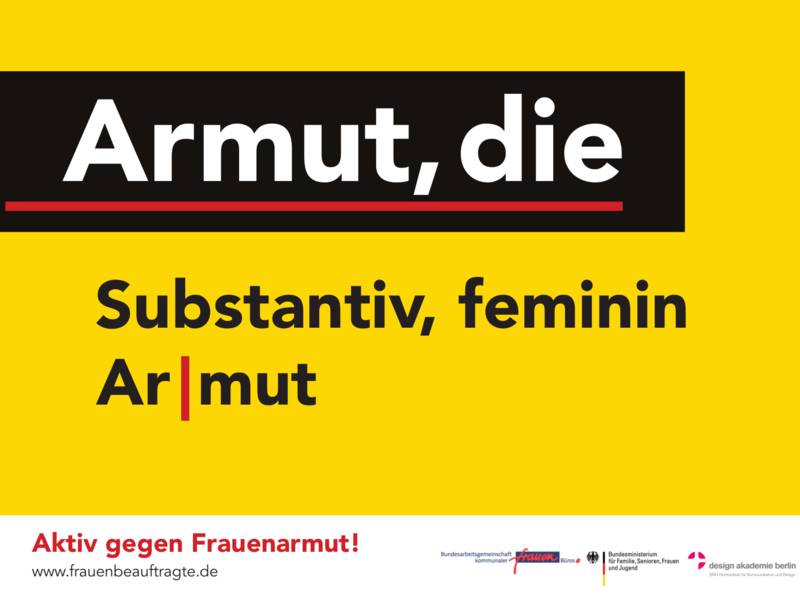 Weiße Schrift auf schwarzem Grund: "Armut, die". Schwarze Schrift auf gelben Grund: "Substantiv, feminin. Ar | mut"