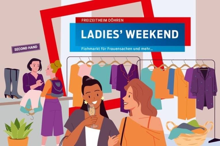 Die Postkarte für das Ladies' Weekend im Freizeitheim Döhren zeigt im Vordergrund zwei Frauen die sich unterhalten. Eine davon trinkt Prosecco. Im Hintergrund sieht man Kleiderständer mit Kleidung und zwei weitere Frauen, die am Verhandeln sind.
Der Text: Freizeitheim Döhren, Ladies' Weekend, Flohmarkt für Frauensachen und mehr.
Links steht auf einem kleinen Schild: Second Hand.
Die Postkarte ist im Comic Stil gehalten.