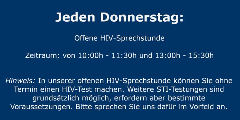 Jeden Montag offene HIV Sprechstunde – ohne Termin. HIV-Labortest sowie HIV+Syphilis Combi-Schnelltest möglich