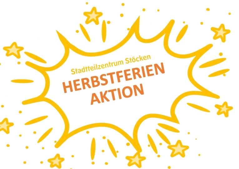 Stadtteilzentrum Stöcken Herbstferien Aktion steht in einer mit gemalten Sternen umgebenen Grafik