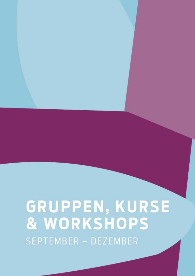 Kurse, Gruppen & Workshops