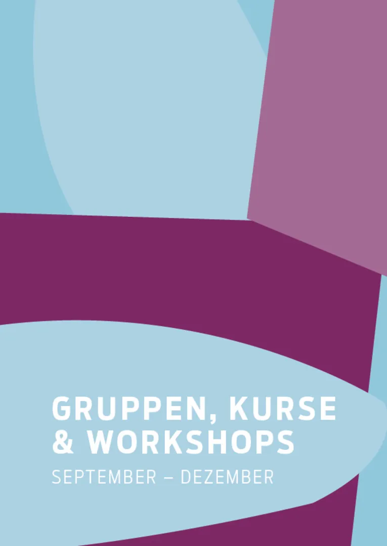 Kurse, Gruppen & Workshops