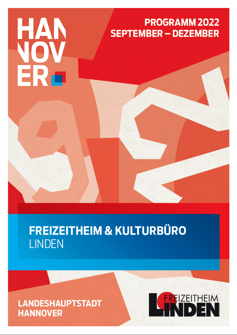 Cover des Programmhefts des Freizeitheims Linden und Kulturbüros Linden-Süd für September bis Dezember 2022. Hintergrund rot mit geometrischen Formen.