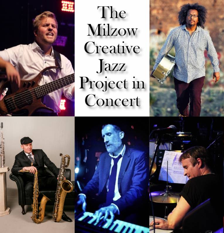 The Milzow Creative Jazz Project in Concert