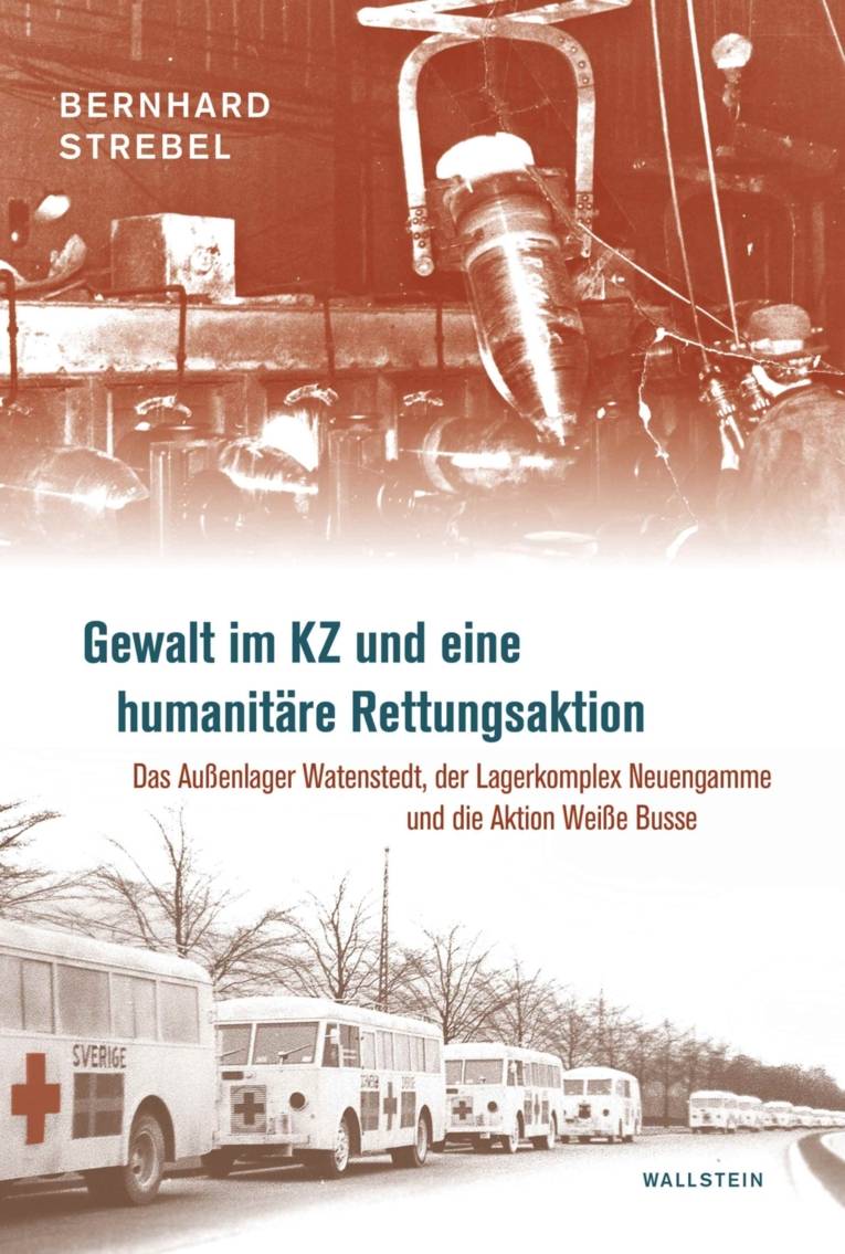 Buchcover "Gewalt im KZ und eine humanitäre Rettungsaktion"