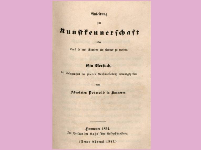 Johann Hermann Detmold, Anleitung zur Kunstkennerschaft oder Kunst, in drei Stunden ein Kenner zu werden.