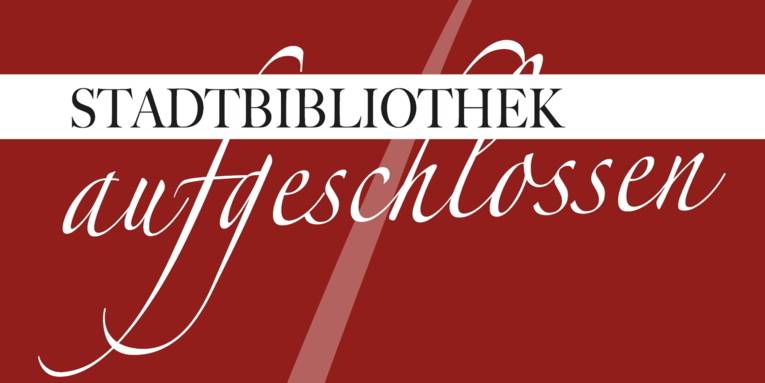 Stadtbibliothek aufgeschlossen