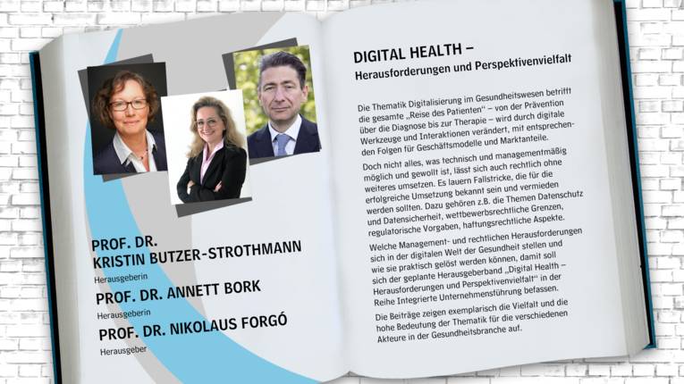 HerausgeberInnen: Prof. Dr. Annett Bork, Prof. Dr. Kristin Butzer-Strothmann, Dr. Nikolaus Forgó