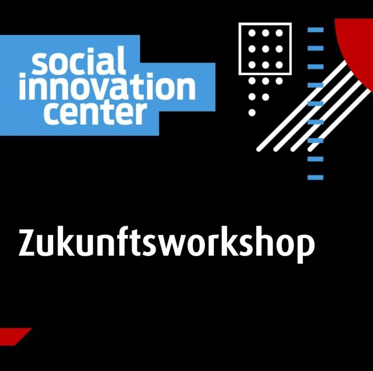 Zukunftsworkshop Social Innovation 