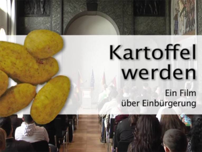 Kartoffel werden - Ein Film über Einbürgerung